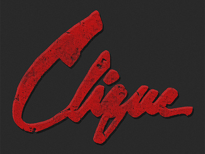 Clique art clique distress hand kanye west lettering type