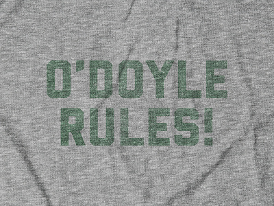 O'DOYLE RULES! Design for Buy Me Brunch apparel design billy madison kcco movie shirt design st. patricks day tee design