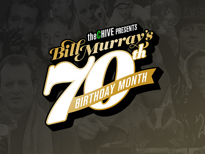 Bill Murray's 70th Birthday Month Logo Lockup // theCHIVE