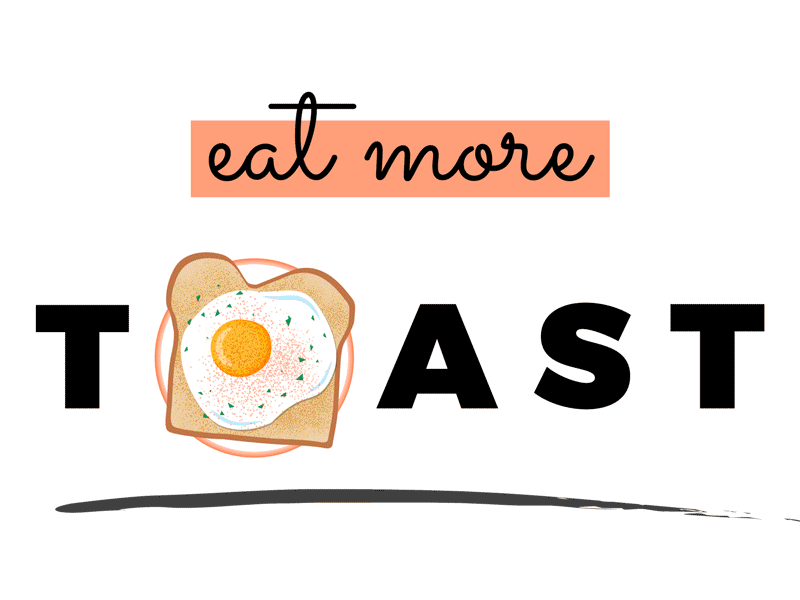 Eat More Toast after effects after effects motion graphics animation animation after effects art design flat flat design graphic design illustration illustrator motion graphics typography