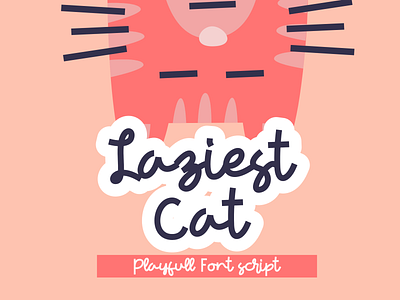 Laziest Cat Fun Handwritten Font Script