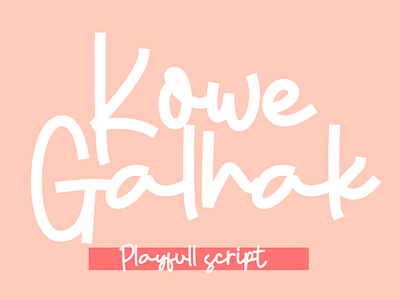 Kowe Galhak Playfull Font Script