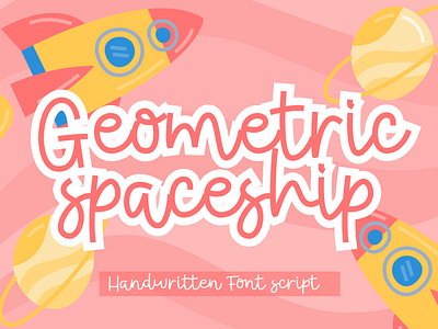 Geometric Spaceship Fun Hnadwritten Font Script