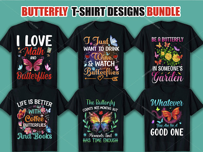 Butterfly T-Shirt Designs Bundle best custom t-shirts branding bulk t-shirts custom t-shirts design graphic design illustration vector