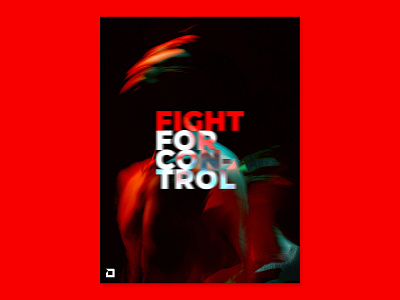 Fight for Control design design process graphic design poster poster a day poster art poster design type typeface typography