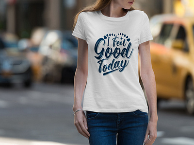 T-shirt design cloth feeling font happy lettering t shirt t shirt t shirts t shirts text typography vector vintage women