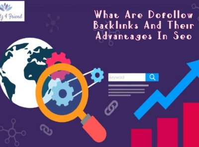 What Are Dofollow Backlinks And Their Advantages In SEO