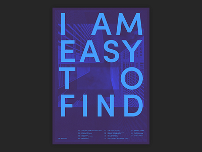 I Am Easy to Find design music national poster typography