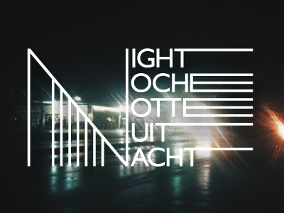 Nacht nacht night noche notte nuit type typography