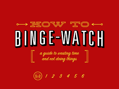 How to Binge-Watch Titles binge watch film internet movies netflix title type typography