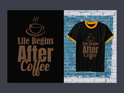 Life Begins After Coffee T-Shirt Design Template typography