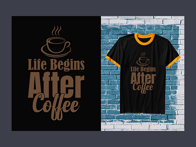 Life Begins After Coffee T-Shirt Design Template