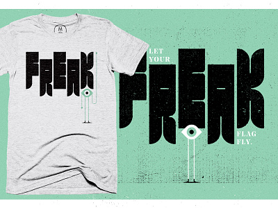 Freak Flag Shirt