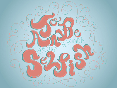 SELFISH hand lettering illustration lettering type typography vector
