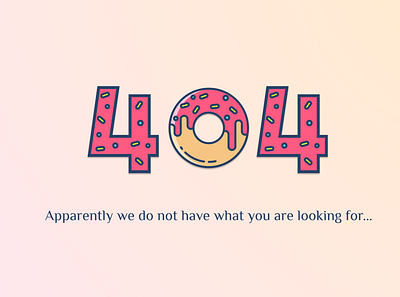 DailyUI | Day008 | 404 Page | The Donut Store app design daily ui design icon typography ui ux vector web