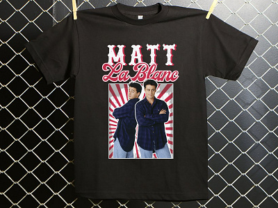 Matt LeBlanc (JOEY) t-shirt design