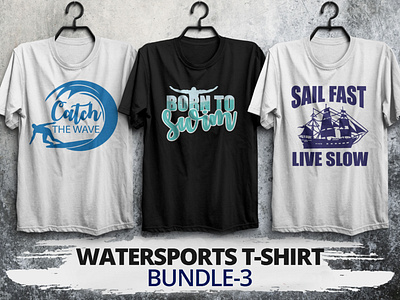 Watersports t-shirt design ( bundle - 3) bangladesh bangladeshi designe bestsellingt shirtdesign custom t shirts customtshirtsdesign dribbble dribbblebestshot graphic design hiredesigner illustration merch by amazon shirts portfolio t shirt design t shirt designer t shirtdesigner t shirtdesignideas t shirts typography