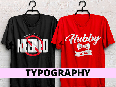 Custom typography t-shirt design