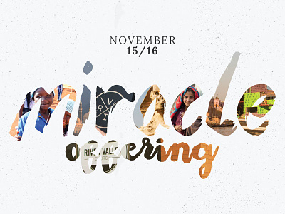 Miracle Offering children church fall giving global lettering missions outreach photography script texture