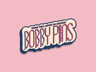 Not Enough Bobby Pins