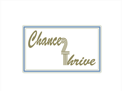 Chance 2 thirve