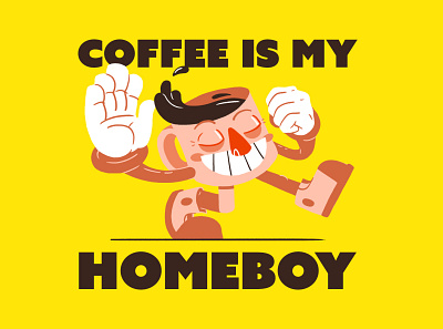 Coffee is My Homeboy character design coffee digital illustration illustration street art