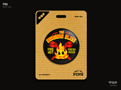 WOP 024 adobe badgedesign design fire illustration logo pinbutton pizza wallofpins