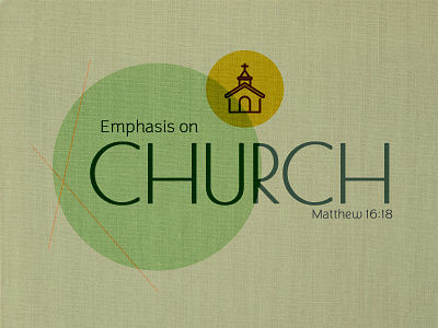 Emphasis on Church church design church graphics design graphics