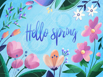 Hello spring beautiful flowers flowers illustration greeting card illustration illustrator lettering spring springtime textures