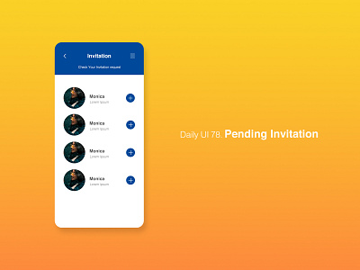 Daily UI 78/100 - Pending Invitation app dailyui dailyuichallenge design invitation mobile pending invitation ui ux web website