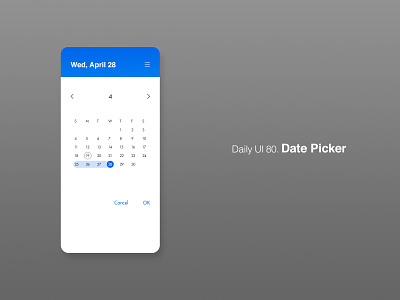 Daily UI 80/100 - Date Picker app dailyui dailyuichallenge date date picker datepicker design mobile picker ui ux web website