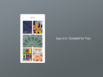 Daily UI 91/100 - Curated for You app curated for you daily ui dailyui dailyuichallenge design for you mobile ui ux web website