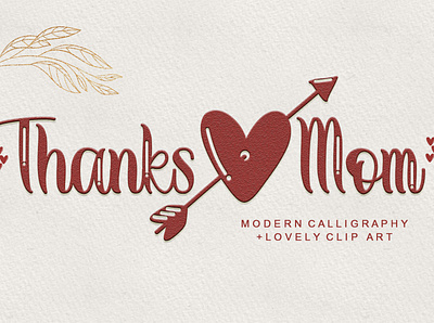 Thanks Mom - Modern Calligraphy Font background beauty branding calligraphy easter font handwritten lettering logo love lovely modern mother motherday script spring typeface typography valentine valentine day