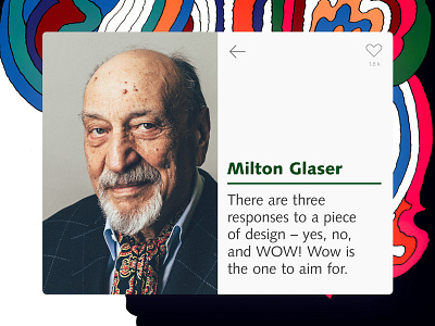 UI Card – Milton Glaser Quote by Michael Weibel on Dribbble