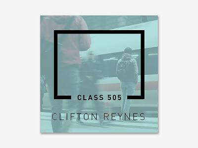 Clifton Reynes – Class 505 (Cover) design graphic design layout music cover playlist spotify ui