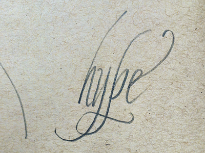 hype calligraphy custom lettering handlettering italic pencil sketch typography