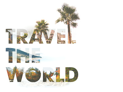 Travel the World photography stock travel typography