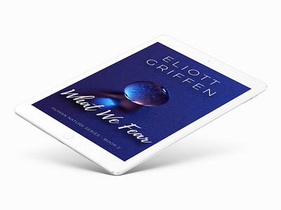 What We Fear Book Cover blue book cover book cover design book cover mockup design ebook cover photoshop water