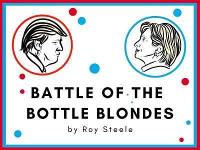 Battle Of The Bottle Blondes branding design illustration poetry prose web