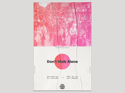Don't Walk Alone design education freelance masterclass poster posters