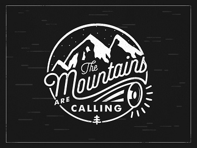 The Mountains Are Calling grunge mountain nature typography