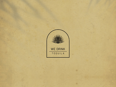 We Drink Tequila alcohol branding cool design designs drink elegant food grape graphic design illustration logo restaurant simple tequila vector wine