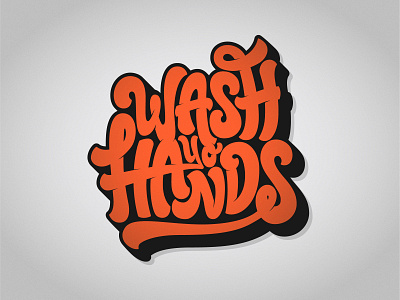 Wash Yo Hands branding design grain grainy graphic design hand lettering handlettering hands illustration quarantine texture typography vector wash