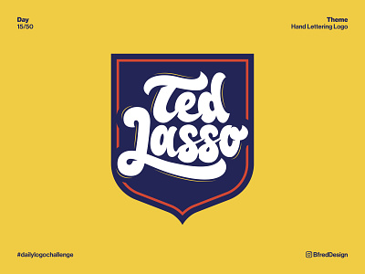 Logo Challenge – Day 15 badge daily logo challenge fc hand lettering logo patch richmond soccer ted lasso typography