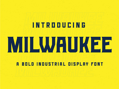 MILWAUKEE – Bold Industrial Display Font