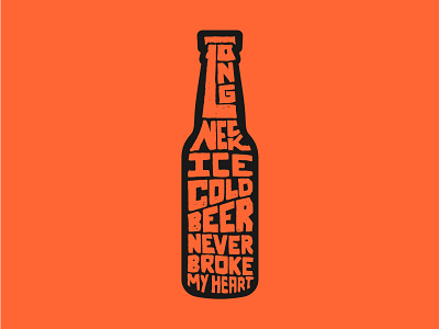 Beer Never Broke My Heart beer bottle graphic design ice cold long neck luke combs typography