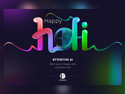 Attentive AI - Holi Ilustration attentive dhipu dhipu mathew happy holi holi illustration inspire uxd