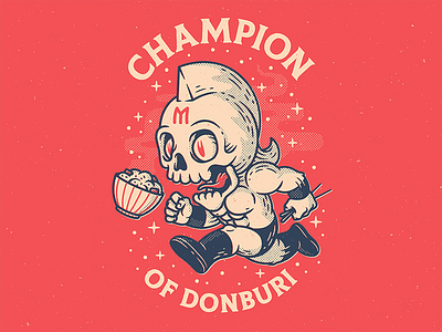 Champion of Donburi apparel artwork bowl design drawing halftone hand drawn illustration line work poster skull strong