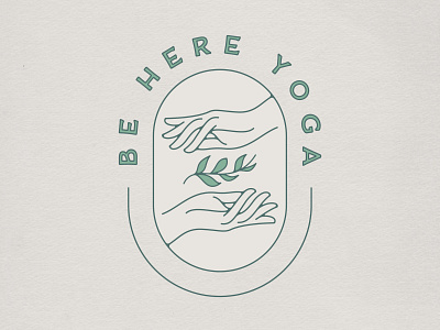 'Be Here Yoga' Branding 2021 badge brand identity branding design earthy illustration logo nature yoga yoga logo yoga studio
