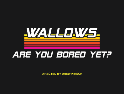 Wallows Title Sheet 80s drew kirsch retro vintage wallows